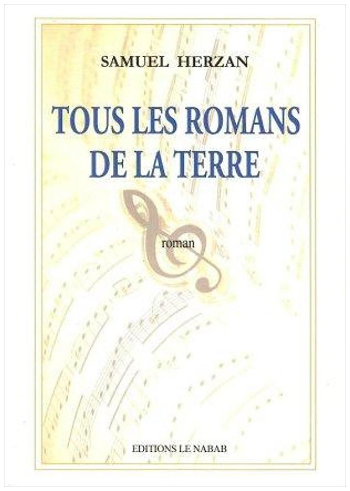 "Tous les romans de la terre (ou La Coïncidence des opposés) Contemporary literature