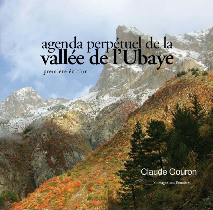 Agenda perpétuel de la vallée de l’Ubaye - première édition book