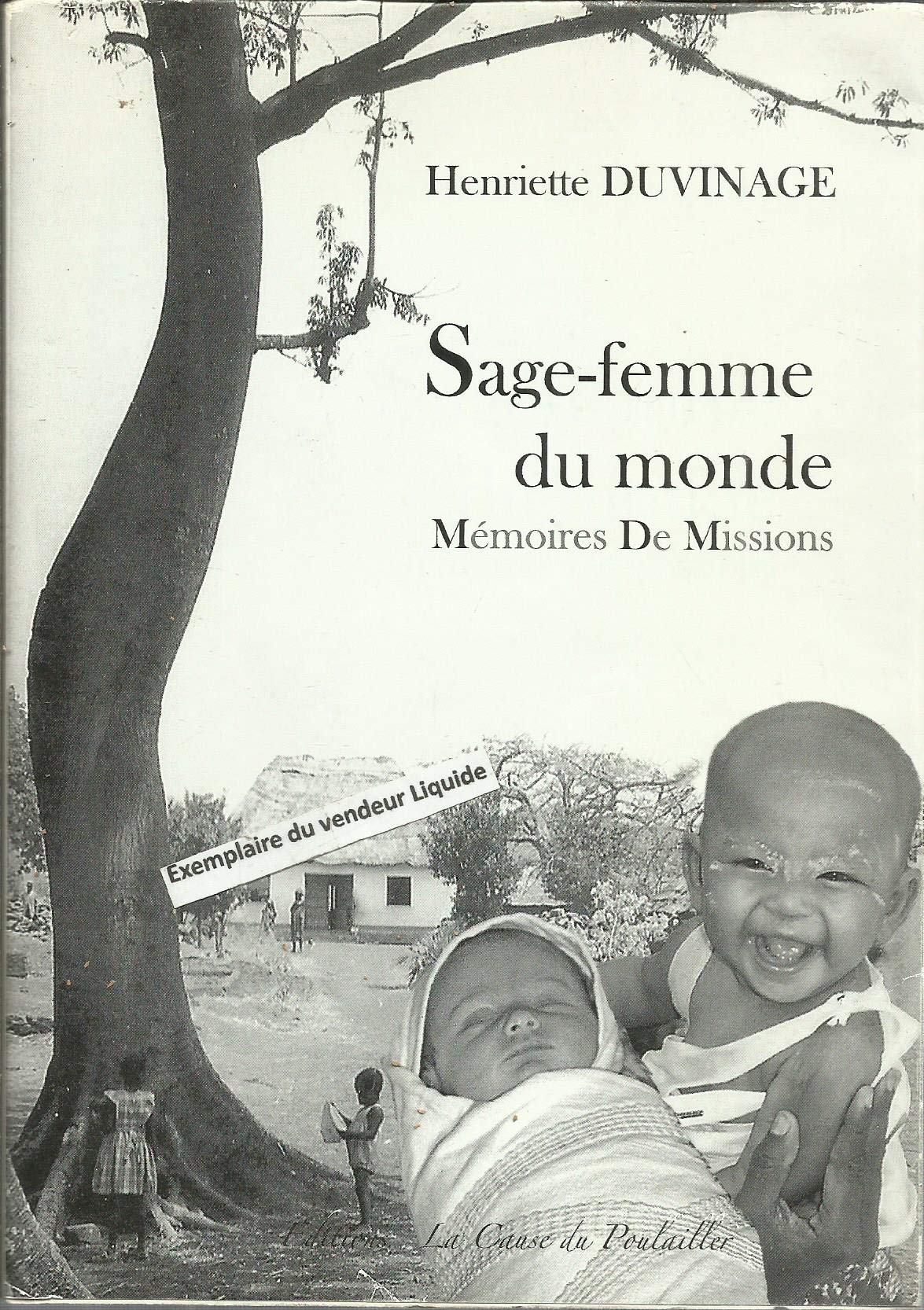 Sage-femme du monde / Mémoires de missions Books