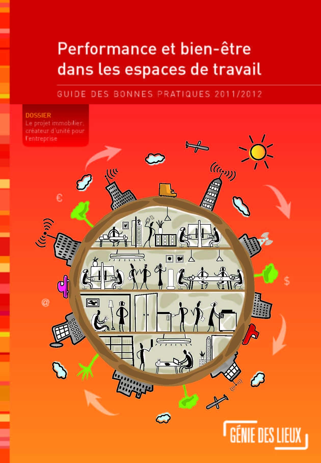 Performance et bien-être dans les espaces de travail, guide des bonnes pratiques 2011/2012 book