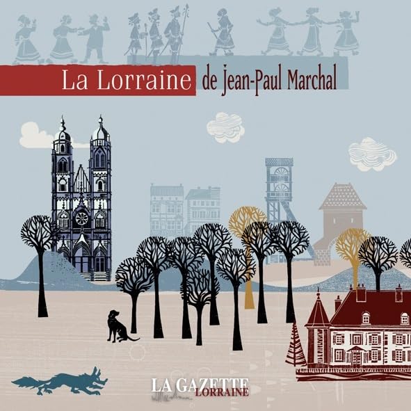 La Lorraine de Jean-Paul Marchal book