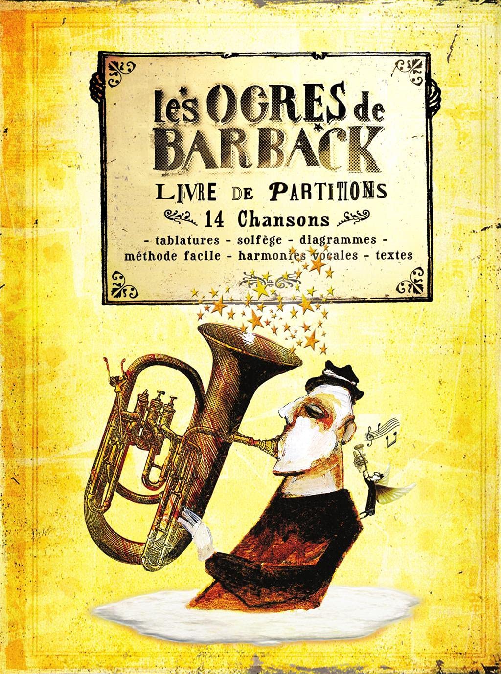 Livre de partitions - Les Ogres de Barback: Livre de Partitions 2005 book