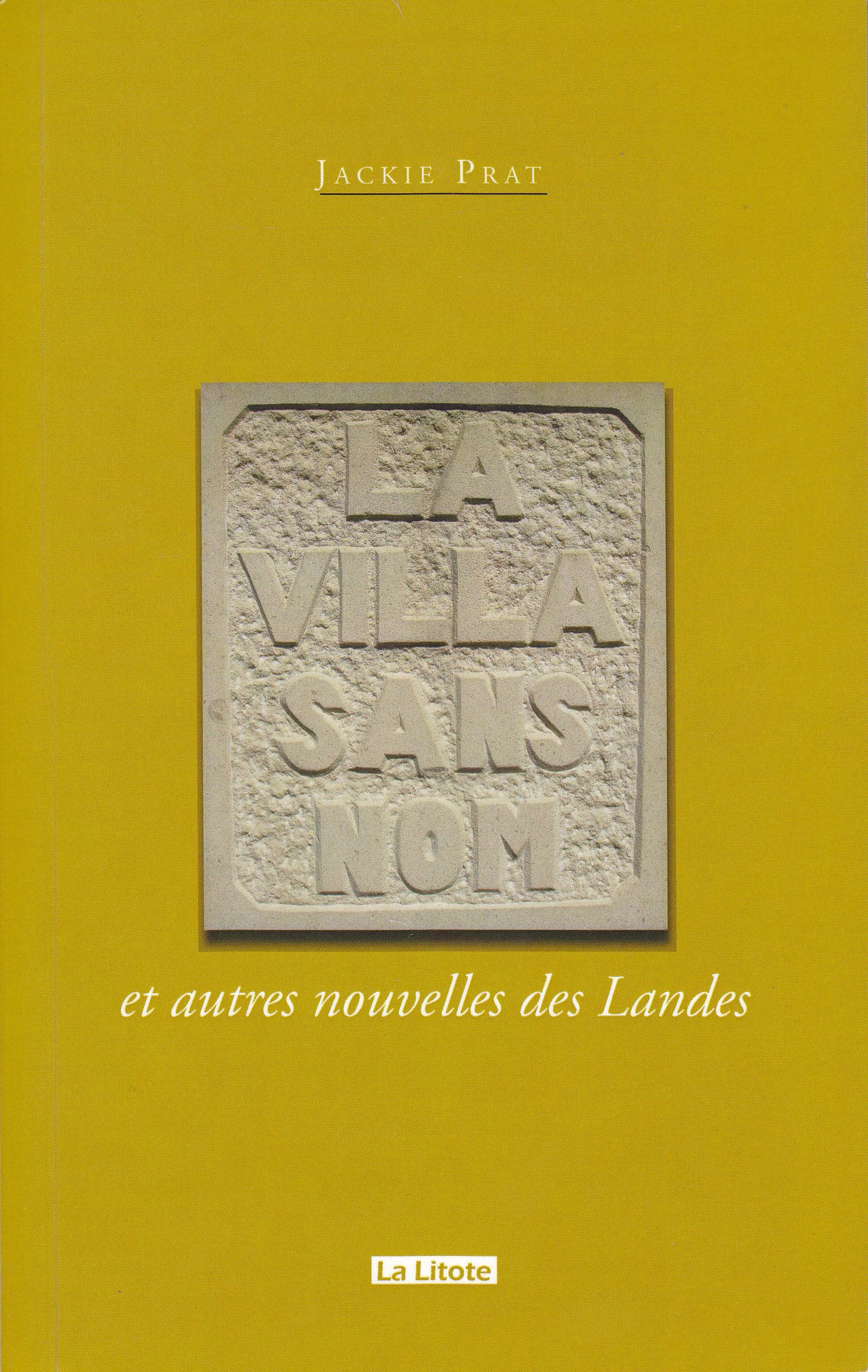 LA VILLA SANS NOM ET AUTRES NOUVELLES DE LANDES. book