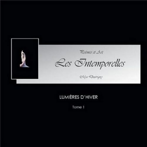 Les intemporelles: Tome 1, Lumières d'hiver book