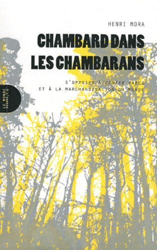 Chambard dans les Chambarans: S'opposer à Center Parcs et à la marchandisation du monde Books