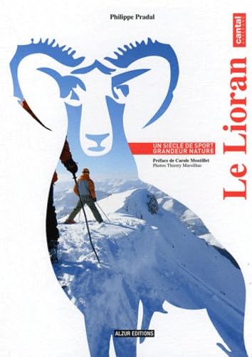 Le Lioran: Un siècle de sport grandeur nature book