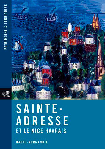 Saint-Adresse et le Nice havrais Architecture