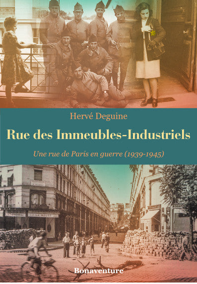 Rue des Immeubles-Industriels : une rue de Paris en guerre (1939-1945) book