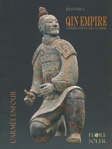 QIN EMPIRE - L'UNIFICATION DE LA CHINE, l'armée enfouie book