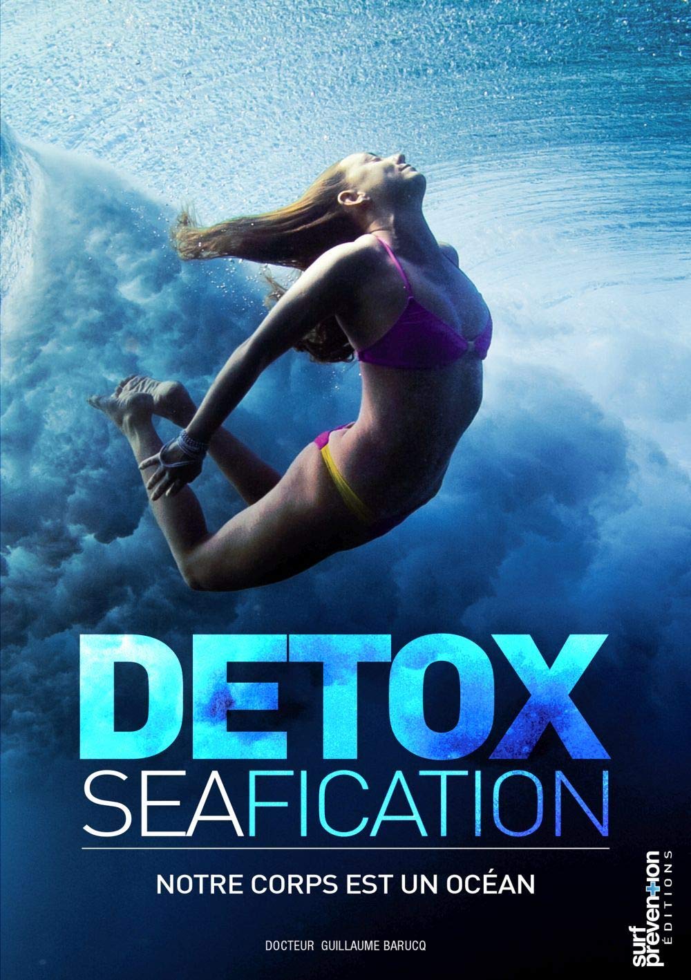 Detoxseafication - Notre corps est un océan Health, Nutrition & Fitness