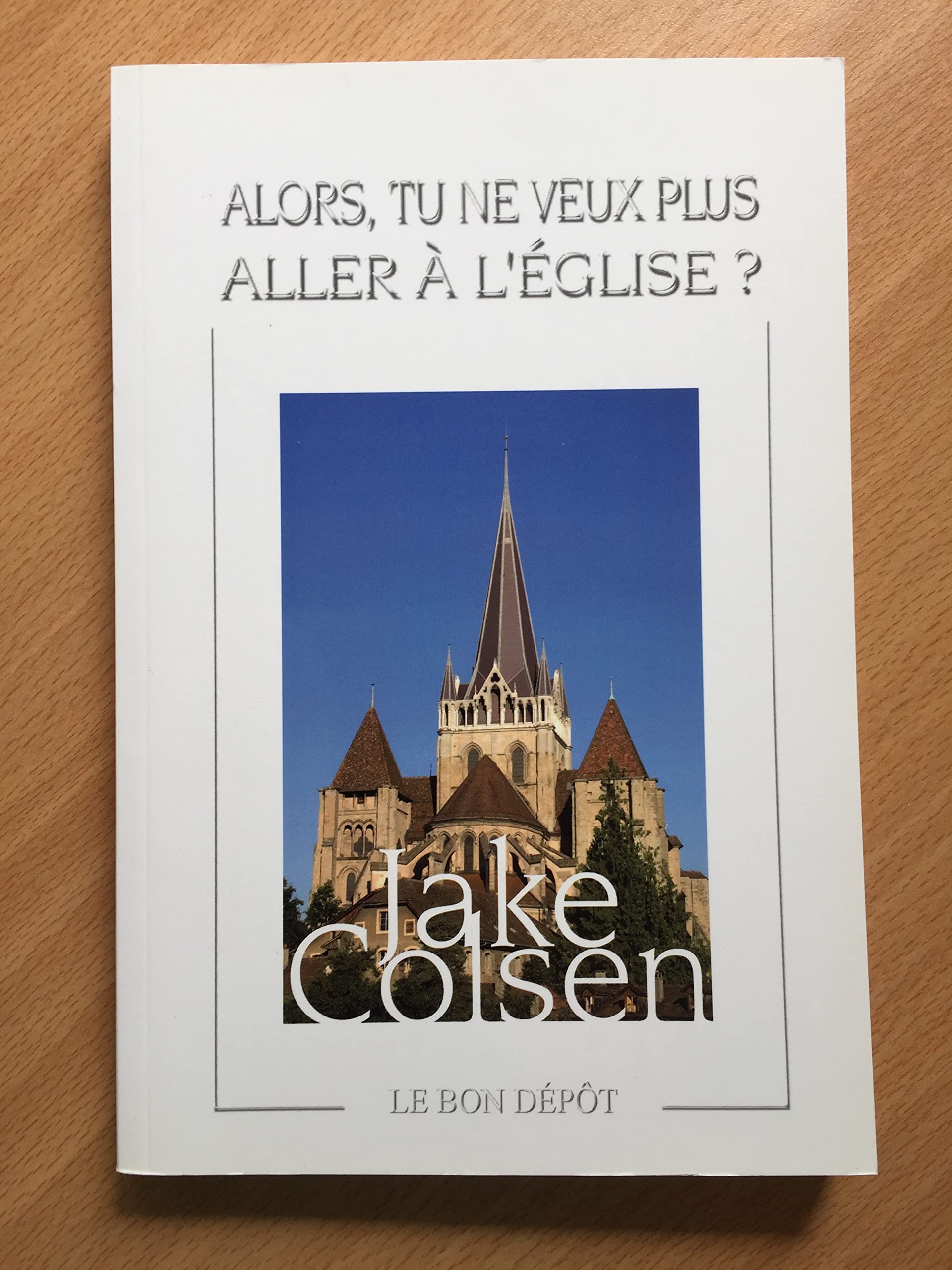 Alors, tu veux plus aller à l'église ? book