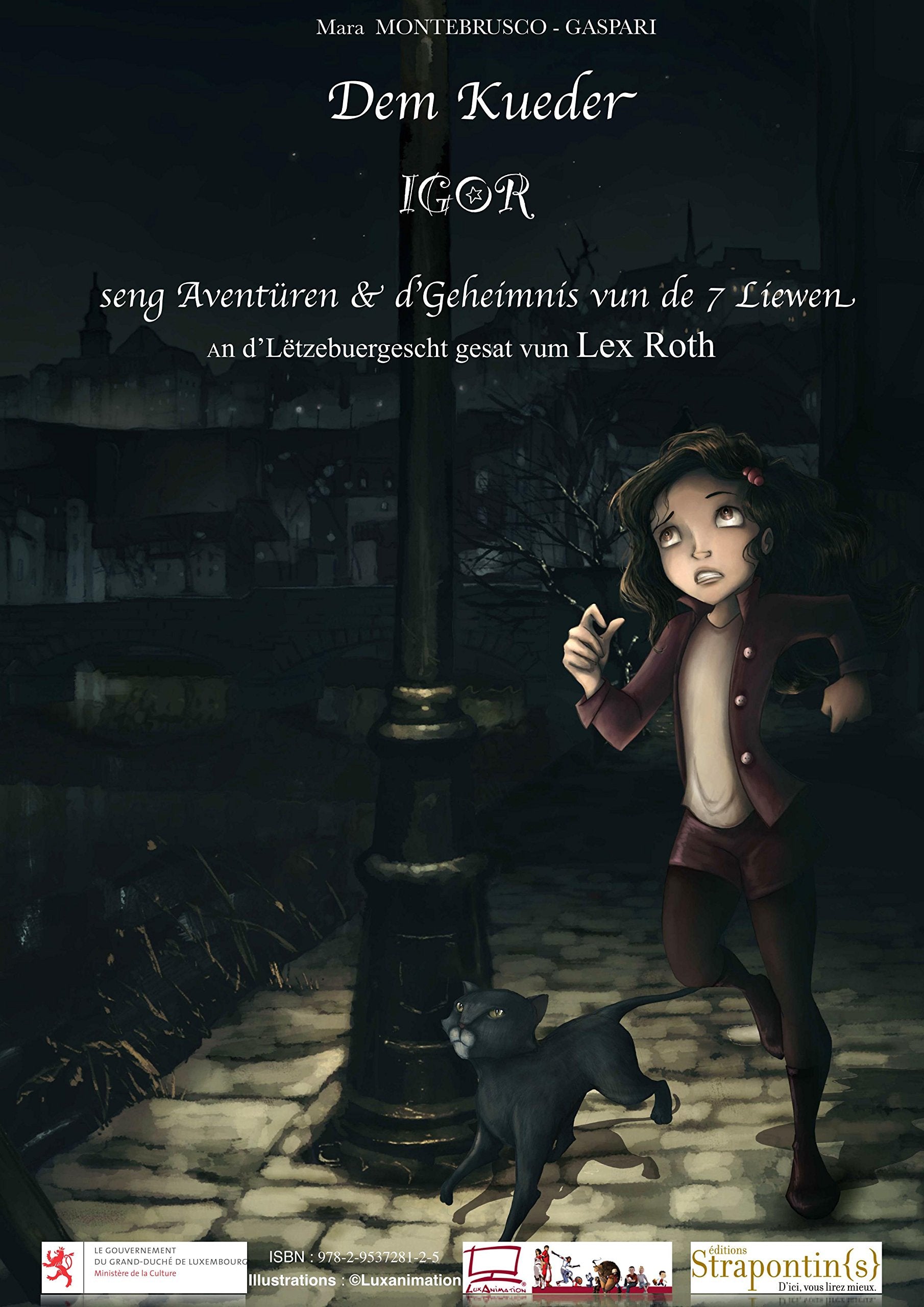 Dem Kueder Igor: Seng aventüren & d'geheimnis vun de 7 liewen Books