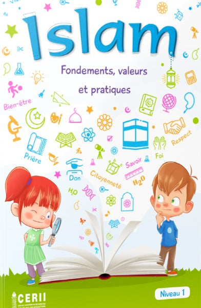 Islam : fondements, valeurs et pratiques : niveau 1 Books