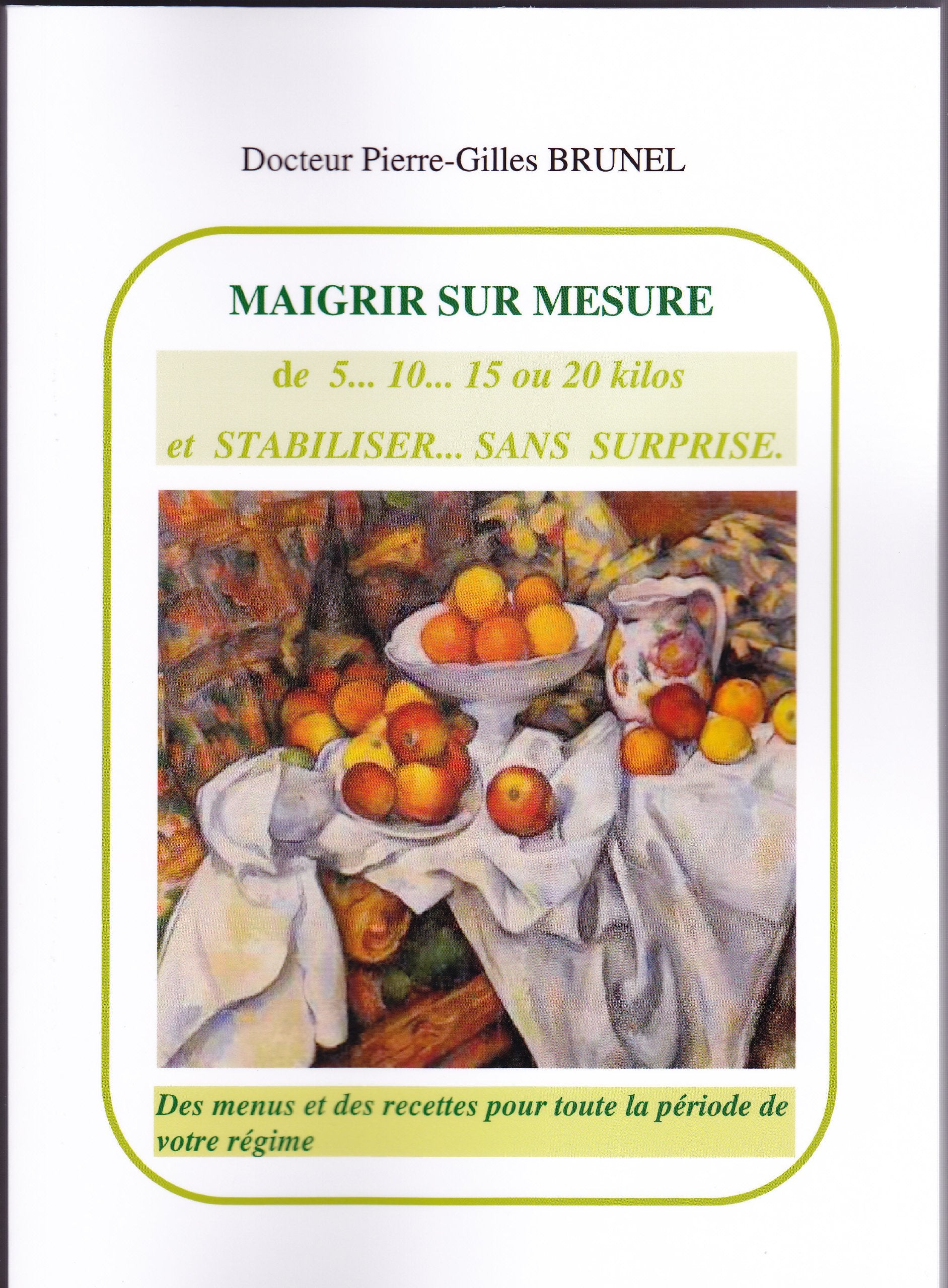 Maigrir sur mesure Books