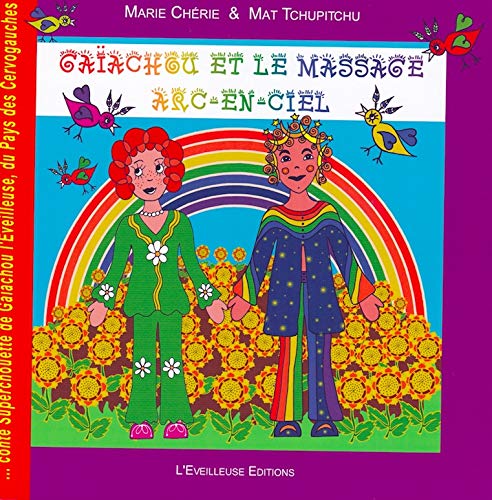 Gaïachou et le Massage Arc-en-Ciel book