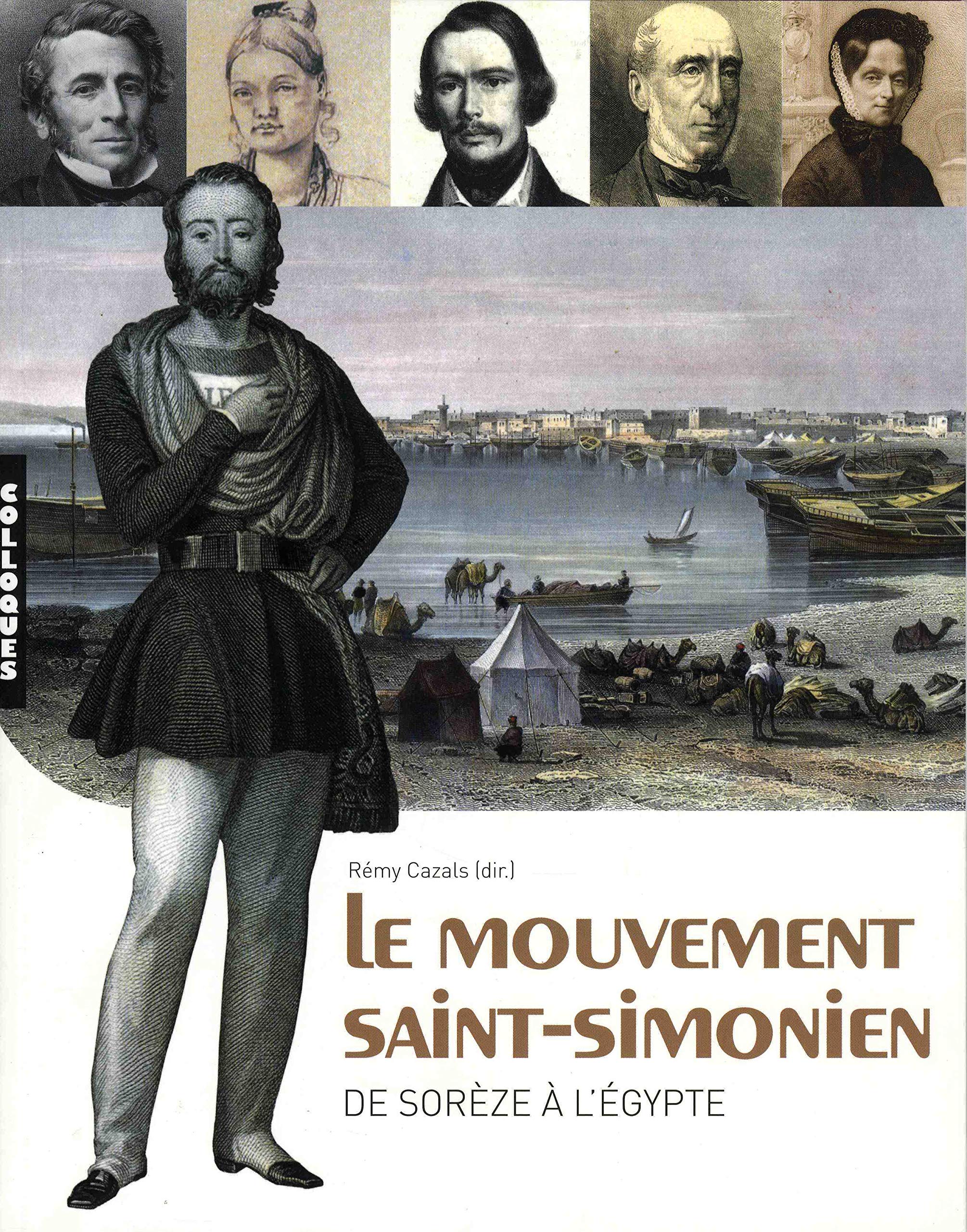 Le mouvement saint-simonien - de Sorèze à l'Egypte Books