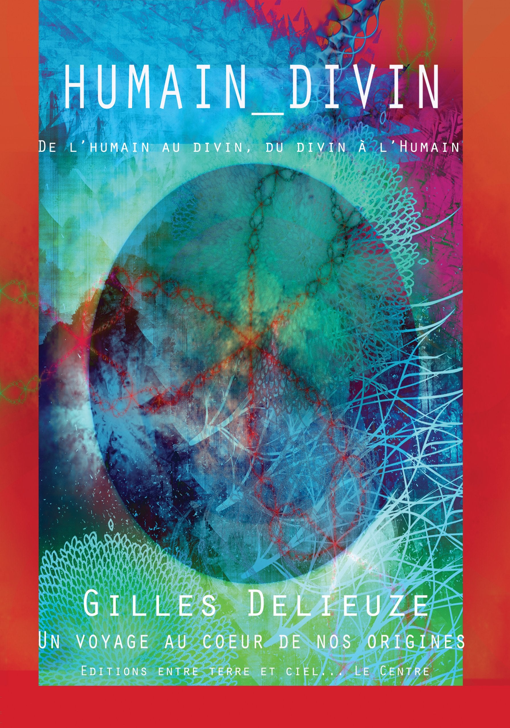 HUMAIN_DIVIN: Vers une Naissance de la Divinité Incarnée Books