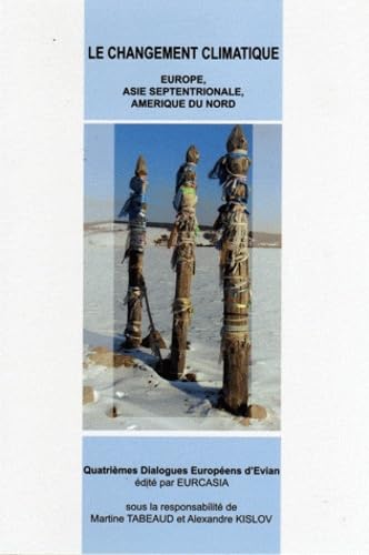 Le changement climatique: Europe, Asie septentrionale, Amérique du Nord book