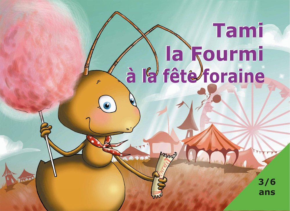 Tami la Fourmi à la fête foraine book