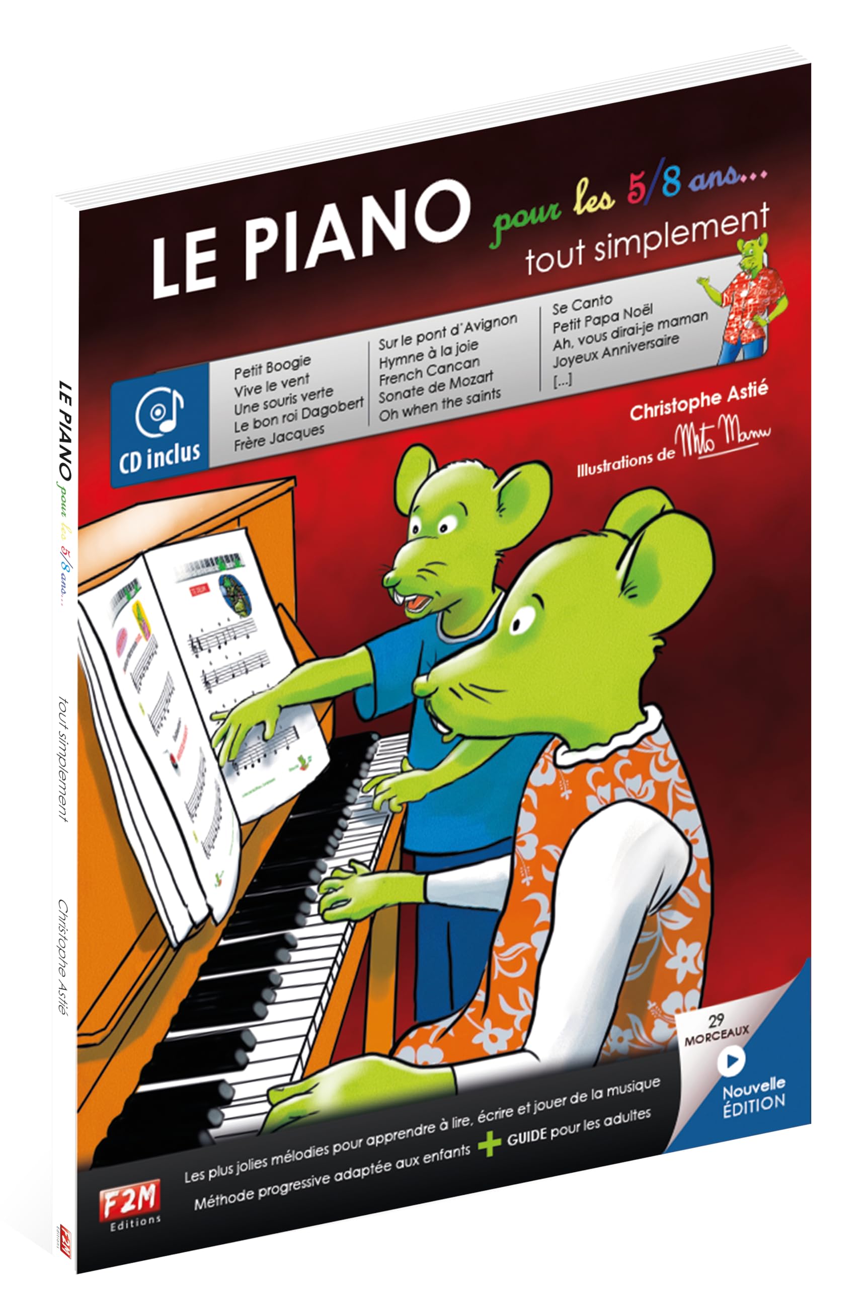 Le Piano Pour Les 5/8 Ans... Tout Simplement: 20 Morceaux: Classique, Jazz, Variete, Comptines Sheet Music