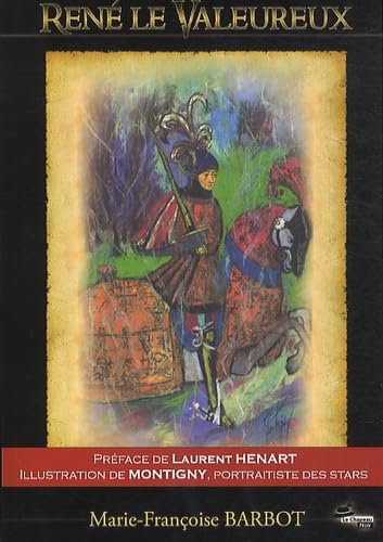 René le Valeureux: Duc de Lorraine et Vainqueur du Téméraire Books