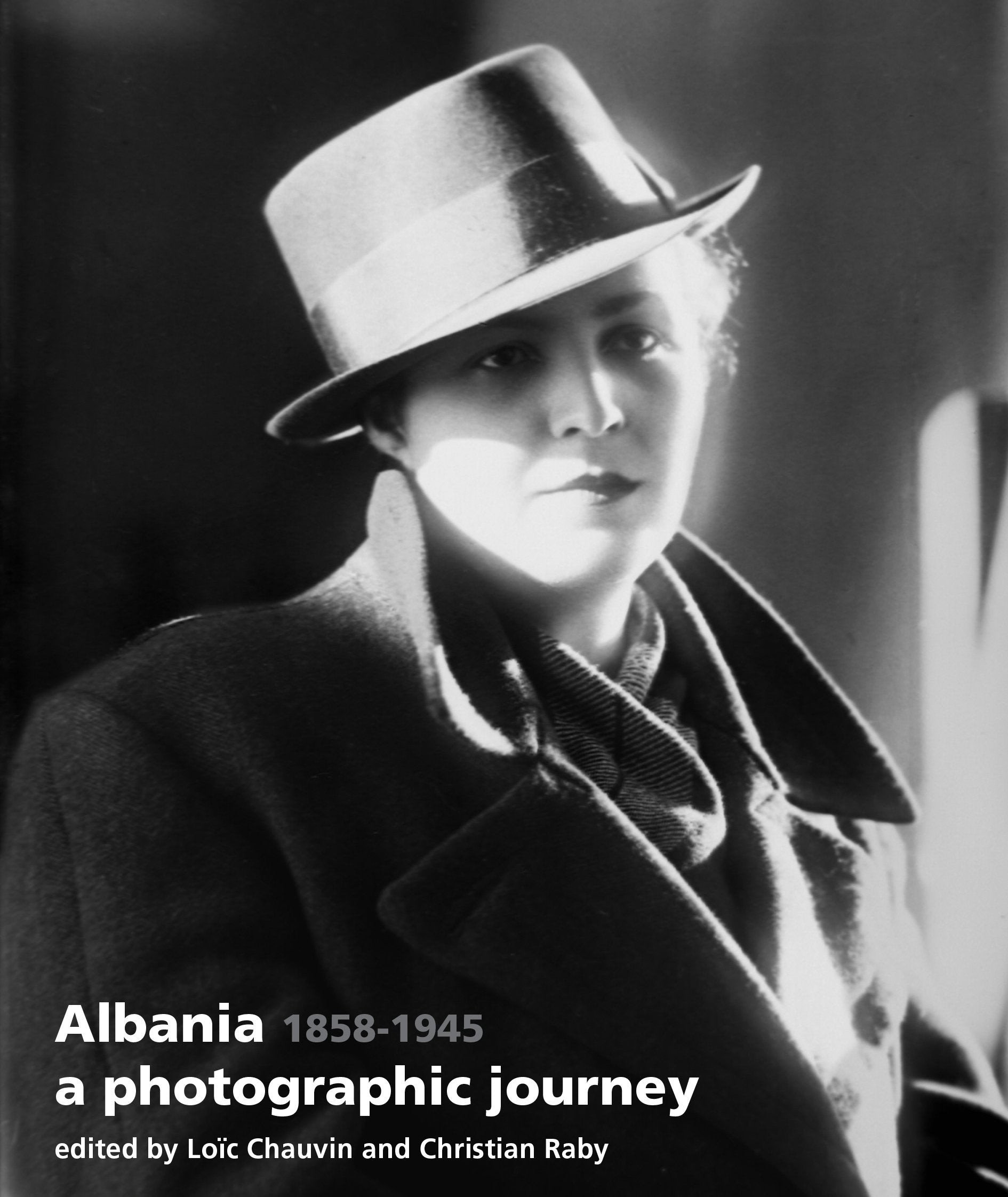 Albania, a photographic journey, 1858-1945 book