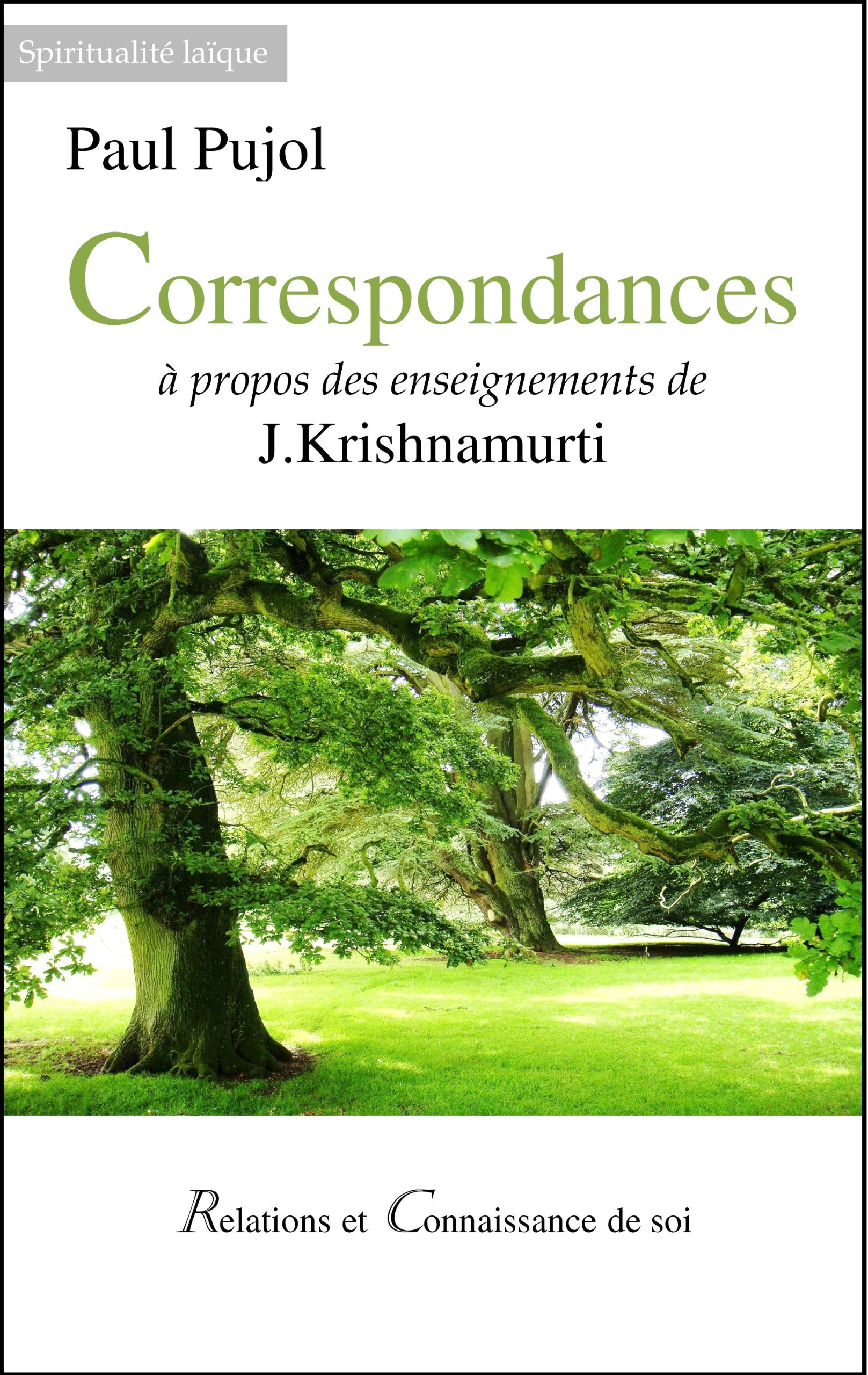 Correspondances à propos des enseignements de J. Krishnamurti book