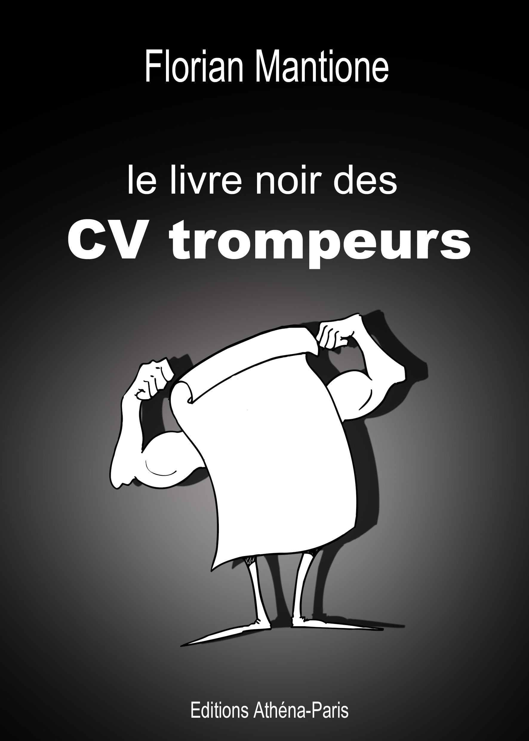 Le livre noir des CV TROMPEURS Books