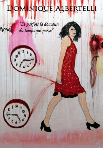 Et parfois la douceur du temps qui passe book