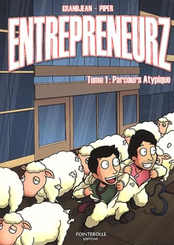 Entrepreneurz Tome 1 Parcours Atypique Books