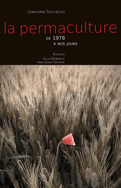 LA PERMACULTURE DE 1978 A NOS JOURS Leisure, Home & Garden