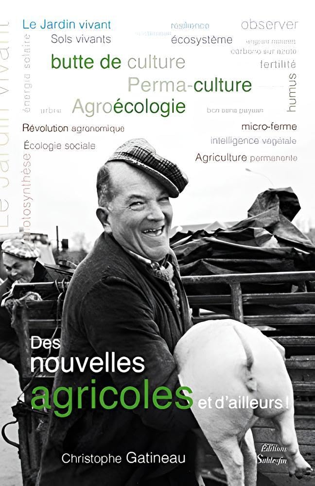 DES NOUVELLES AGRICOLES ET D'AILLEURS ! Leisure, Home & Garden