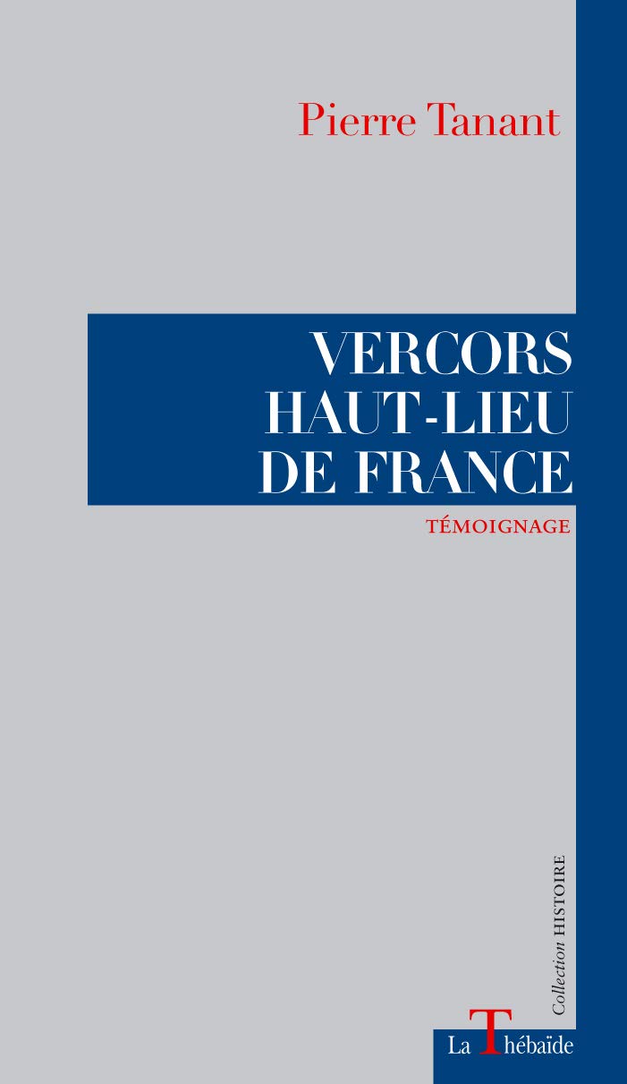 Vercors Haut Lieu de France Politics & History