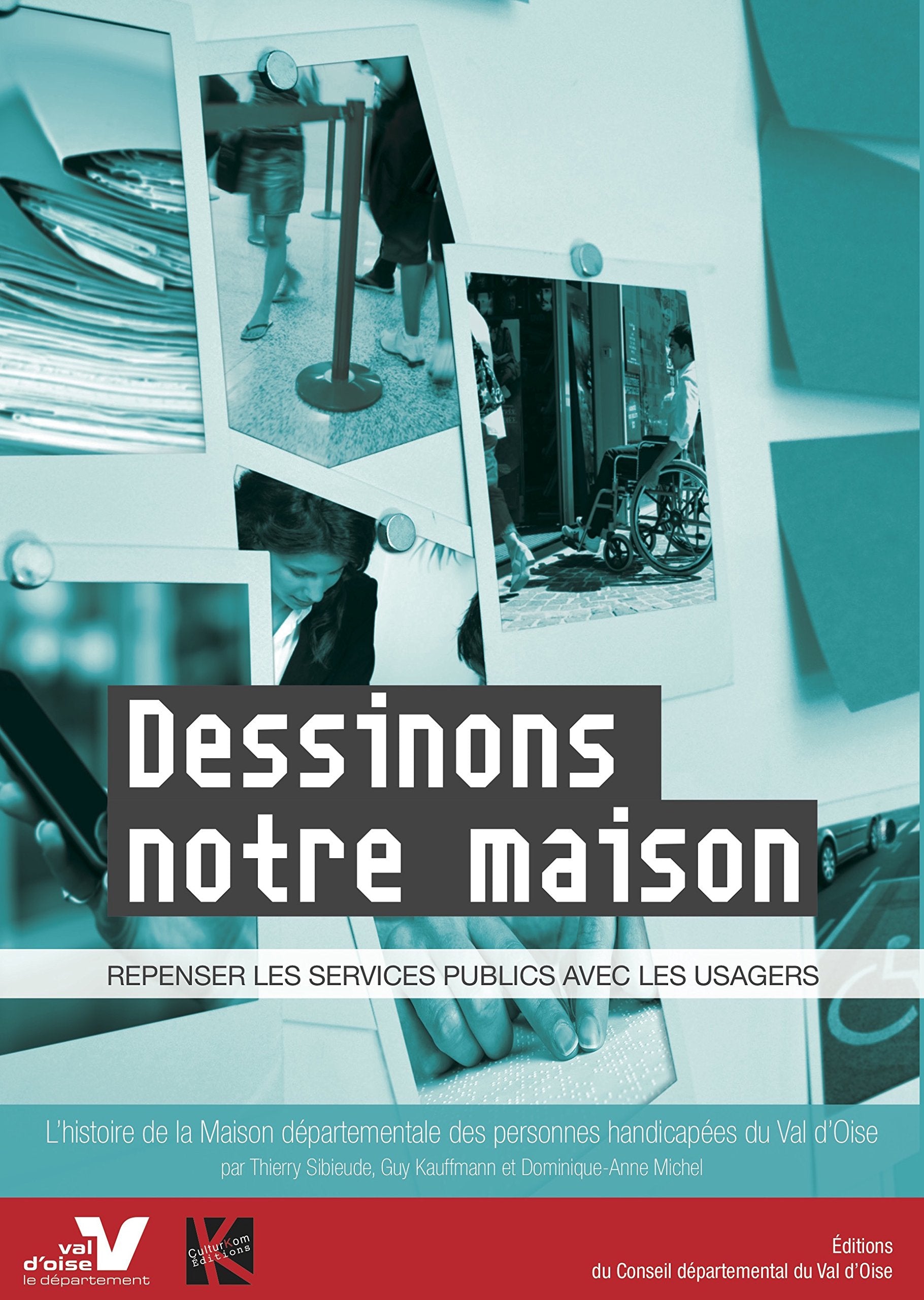 Dessinons notre maison -Repenser les services publics avec les usagers book