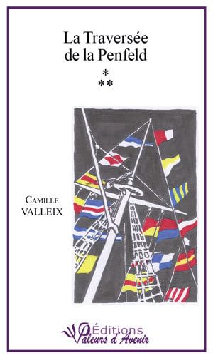 La traversée de la Penfeld ; le temps de l'innocence ; le temps de l'épreuve book