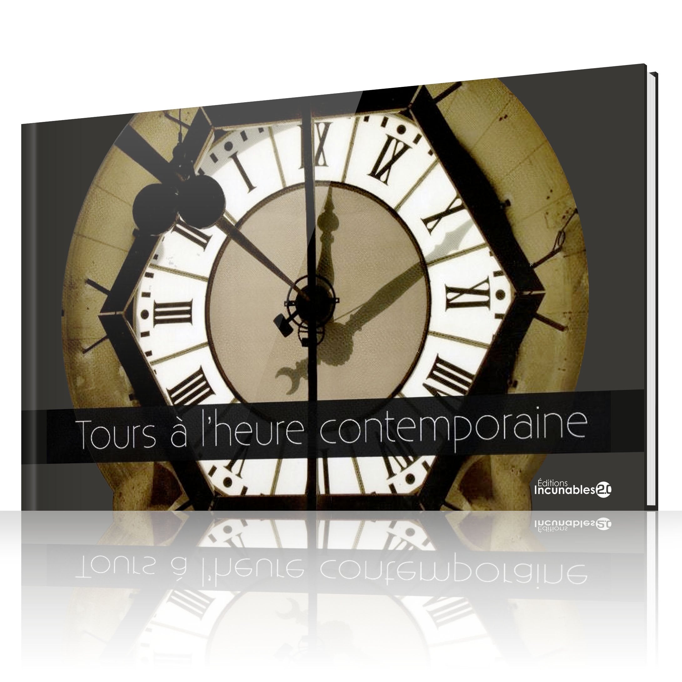 Tours à l'heure contemporaine book