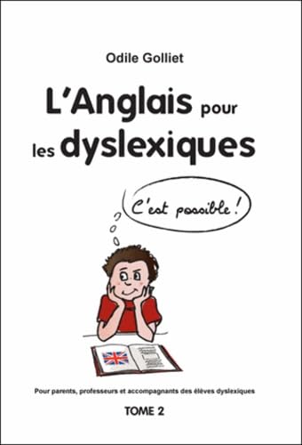 L'anglais pour les dyslexiques: Tome 2 book