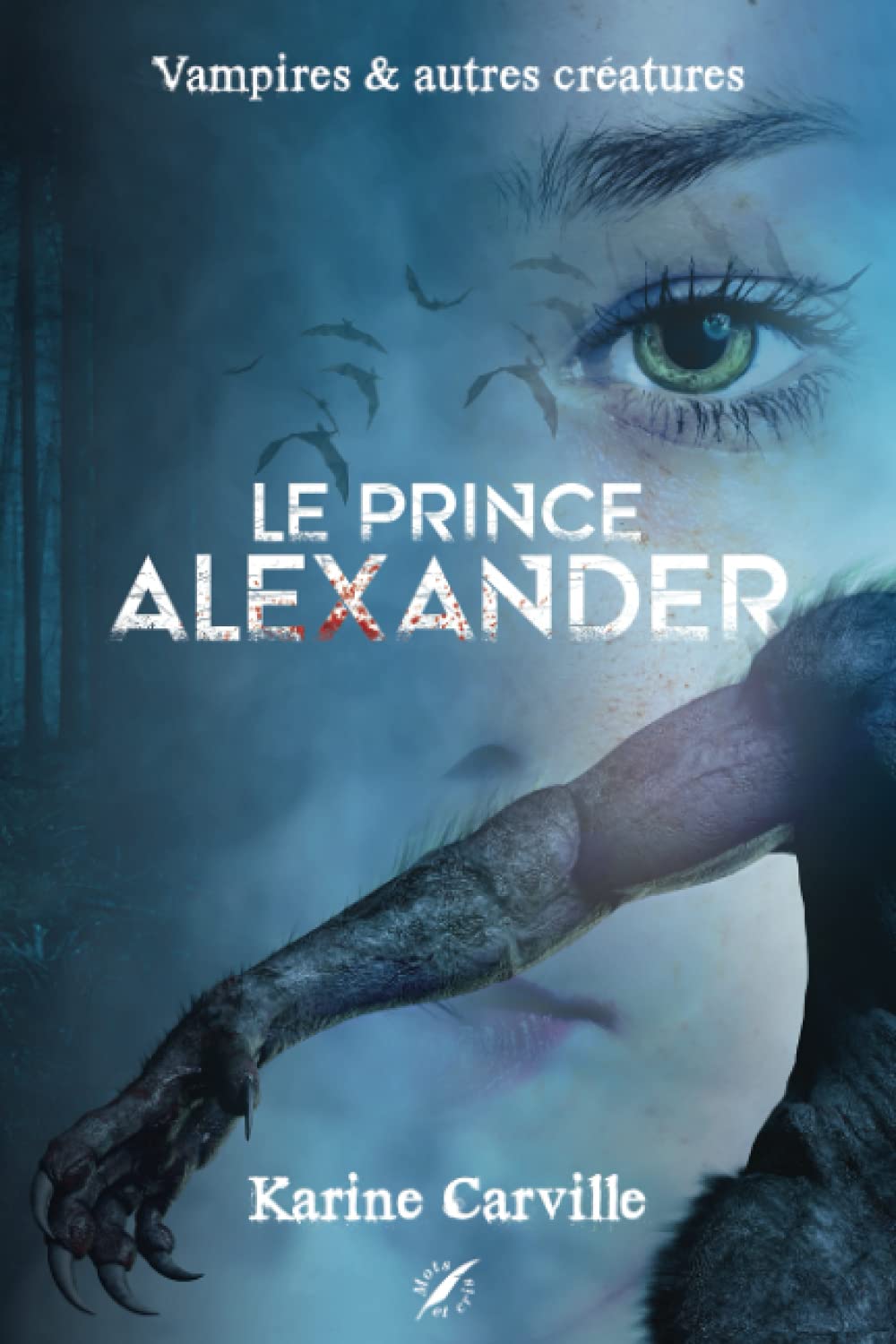 Le Prince Alexander: Vampires et autres créatures (fantastique, bitlit et horreur) Horror & Mystery
