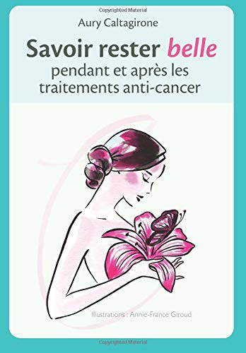 Savoir rester belle pendant et apres les traitements anti-cancer Health, Nutrition & Fitness