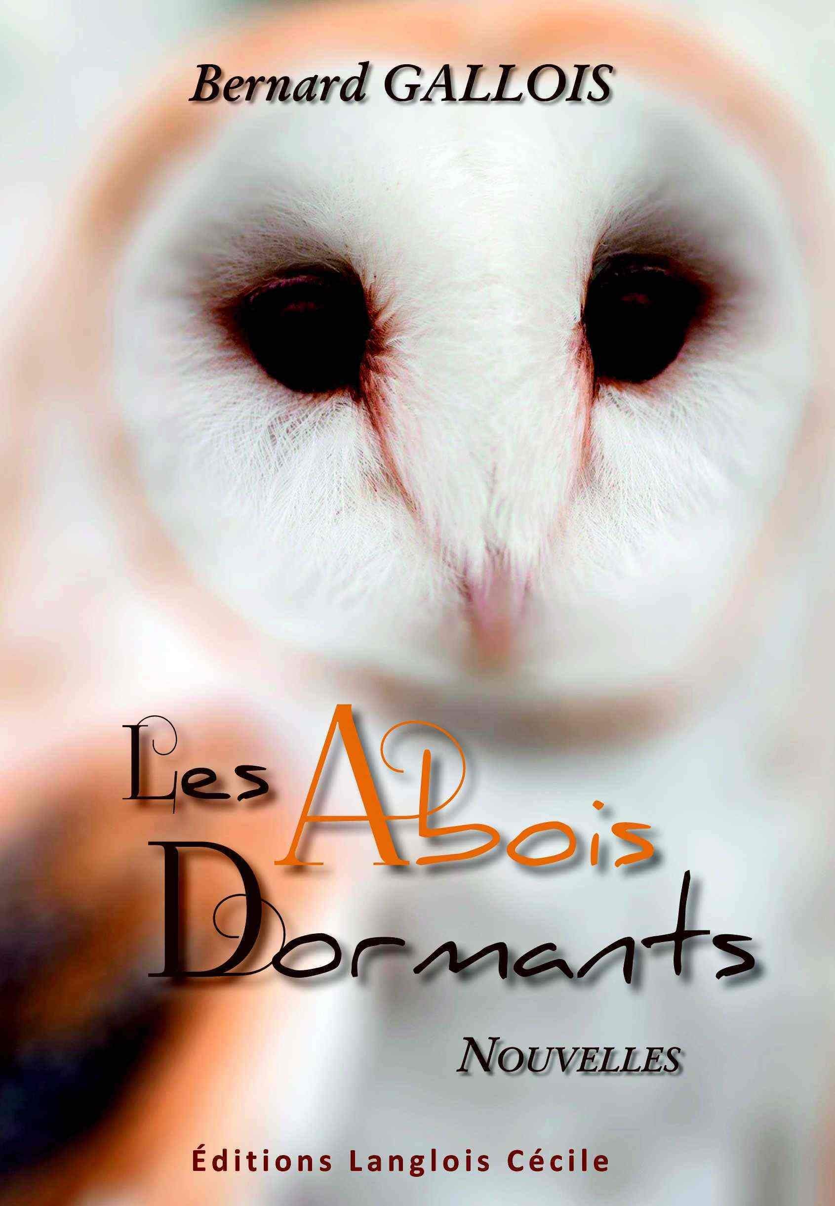 Les Abois dormants Contemporary literature