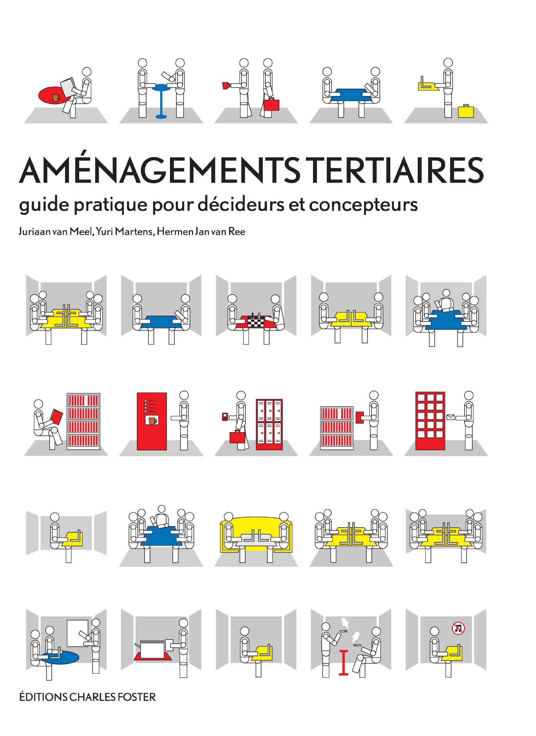 Aménagements tertiaires: Guide pratique pour décideurs et concepteurs book