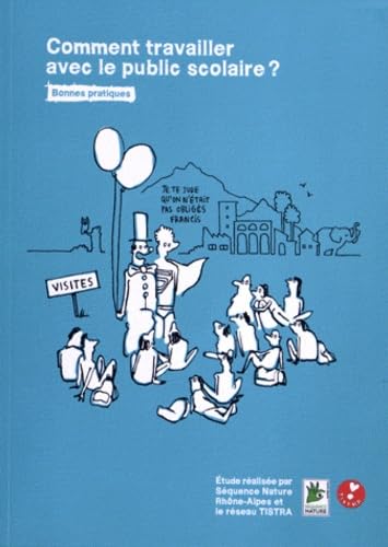 Comment travailler avec le public scolaire ?: Bonnes pratiques book