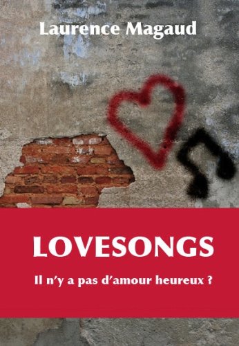 LOVESONGS - Il n'y a pas d'amour heureux ? book