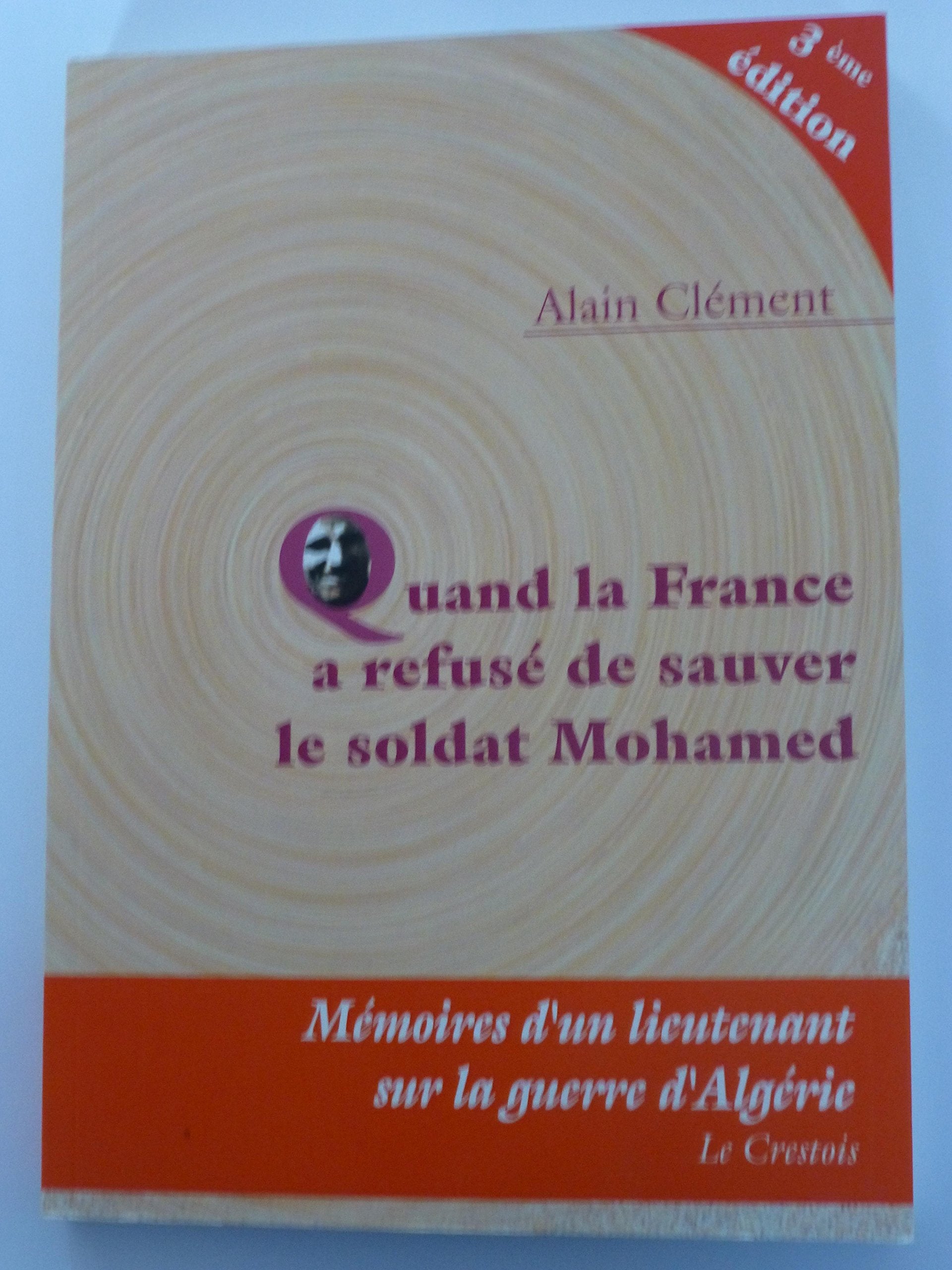 Quand la France a refusé de sauver le soldat Mohamed book