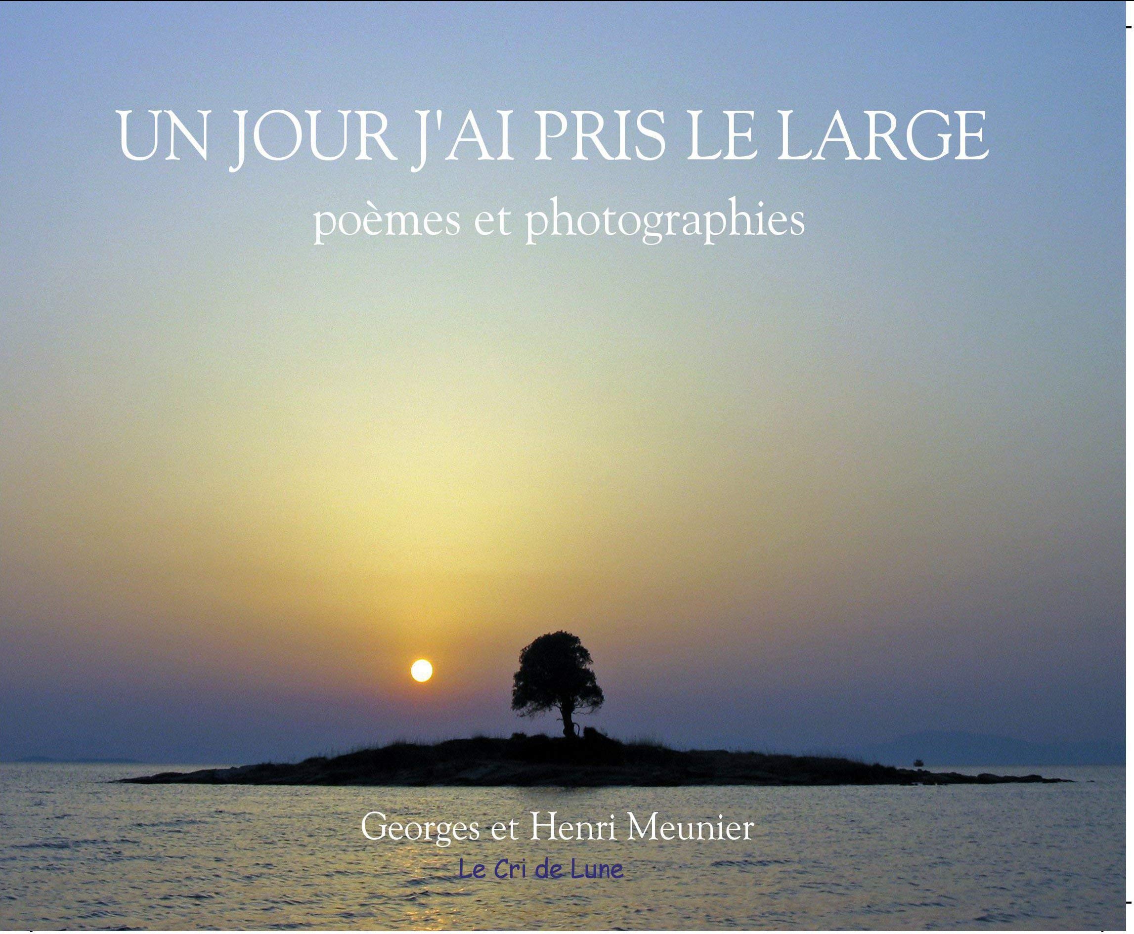 Un jour j'ai pris le large - poèmes et photos book