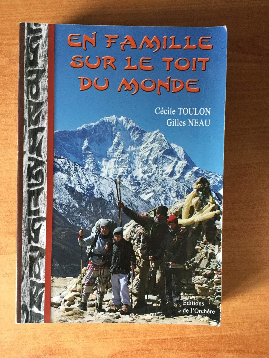 En famille sur le toit du monde book