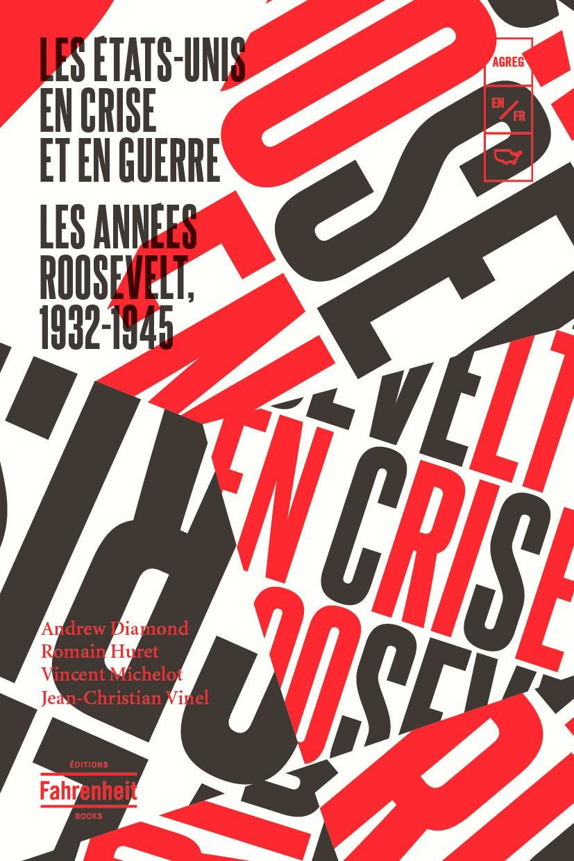 Les Etats-Unis en crise et en guerre: Les années Roosevelt (1932-1945) Foreign Languages ​​& Dictionaries