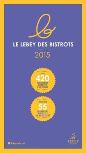 Le petit Lebey des bistrots parisiens book
