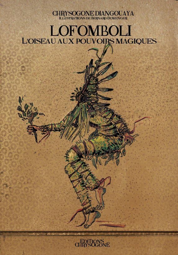 Lofomboli, l'oiseau aux pouvoirs magiques Children's books