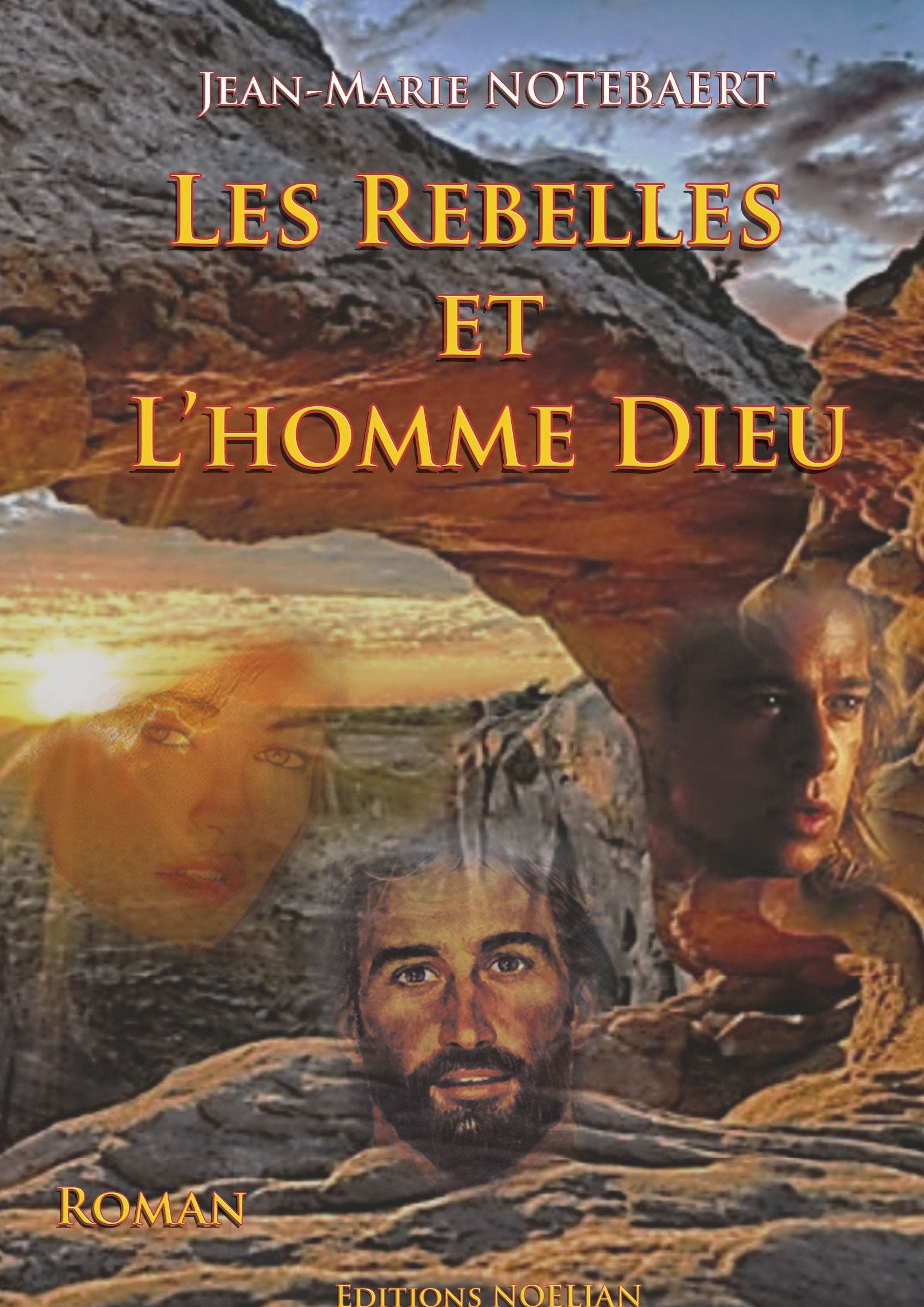 Les rebelles et l'homme Dieu book